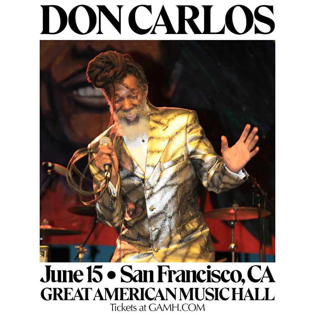 💥JUST ANNOUNCED!💥 Hailing from Western Kingston, Jamaica the absolute reggae legend, the one-and-only @doncarlosreggae is headed to the Great American Music Hall for a very exclusive performance on June 15th !!! 🌀🪩🌀🤯🌀🪩🌀 ⏳On sale NOW! 🎟️: ow.ly/HlA150R8Vtn