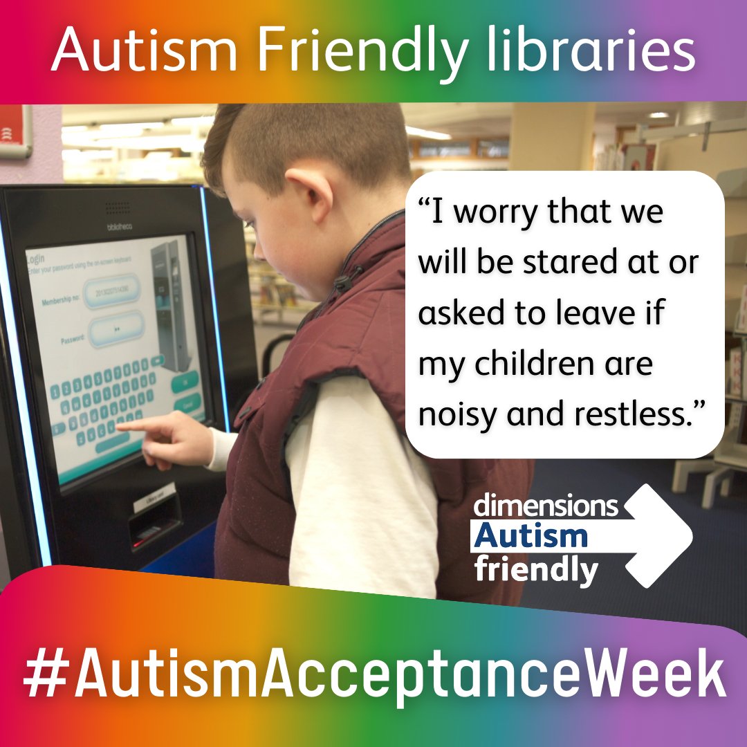 'I worry that we will be stared at or asked to leave if my children are noisy and restless.' Dimensions offer free advice from autistic people to help libraries welcome autistic visitors. 📕  Download our free training: bit.ly/AFlibraries #AutismAcceptanceWeek