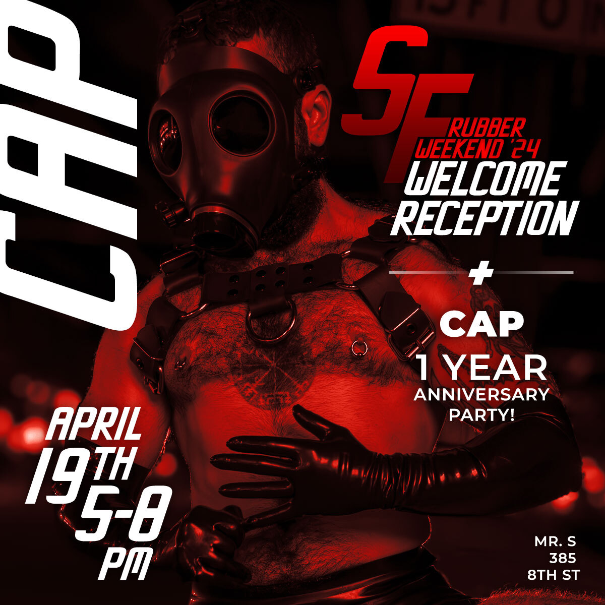 Another month, another party—and you don't want to miss out on this one! Mark your calendars for April 19th and come out for our SF Rubber Weekend Welcome Reception + CAP 1 Year Anniversary Party!🎉😈