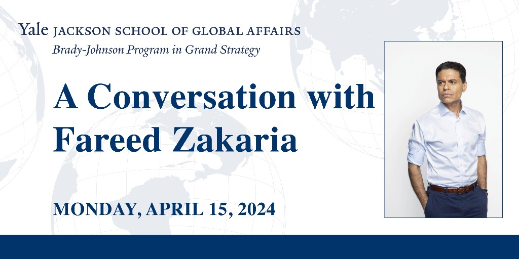 On April 15, @GSYale will host a conversation with @FareedZakaria of @CNN about his new book, Age of Revolutions. Moderated by @Yale @JacksonYale @ISSYale historian @OAWestad 5pm, Sheffield-Sterling-Strathcona Hall Open to the public, please register: jackson.yale.edu/jackson-events…