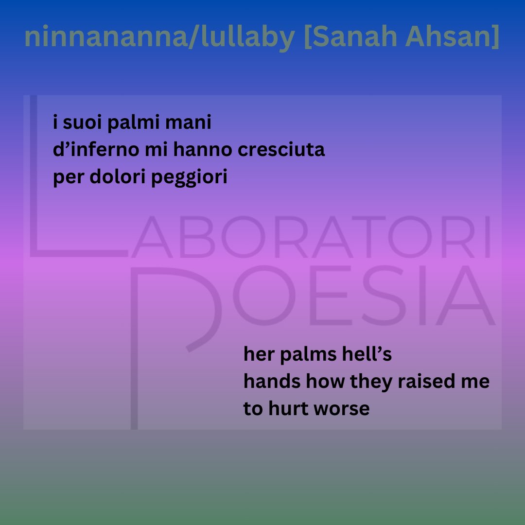 ‘lullaby’ by Sanah Ahsan, from their debut poetry collection, now available in Italian [translated by moi] for Laboratori Poesia #poetry #translation #xl8 #poesia laboratoripoesia.it/sanah-ahsan-re…