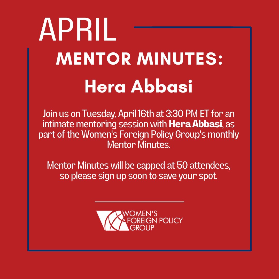 Please join us on Tuesday, April 16th at 3:30 pm for the April installment of our monthly Mentor Minutes. This month we are joined by Hera Abbasi, Vice President, Global Public Policy at Mastercard. Attendance is capped at 50, register today to secure your spot! #mentoring #wfpg…