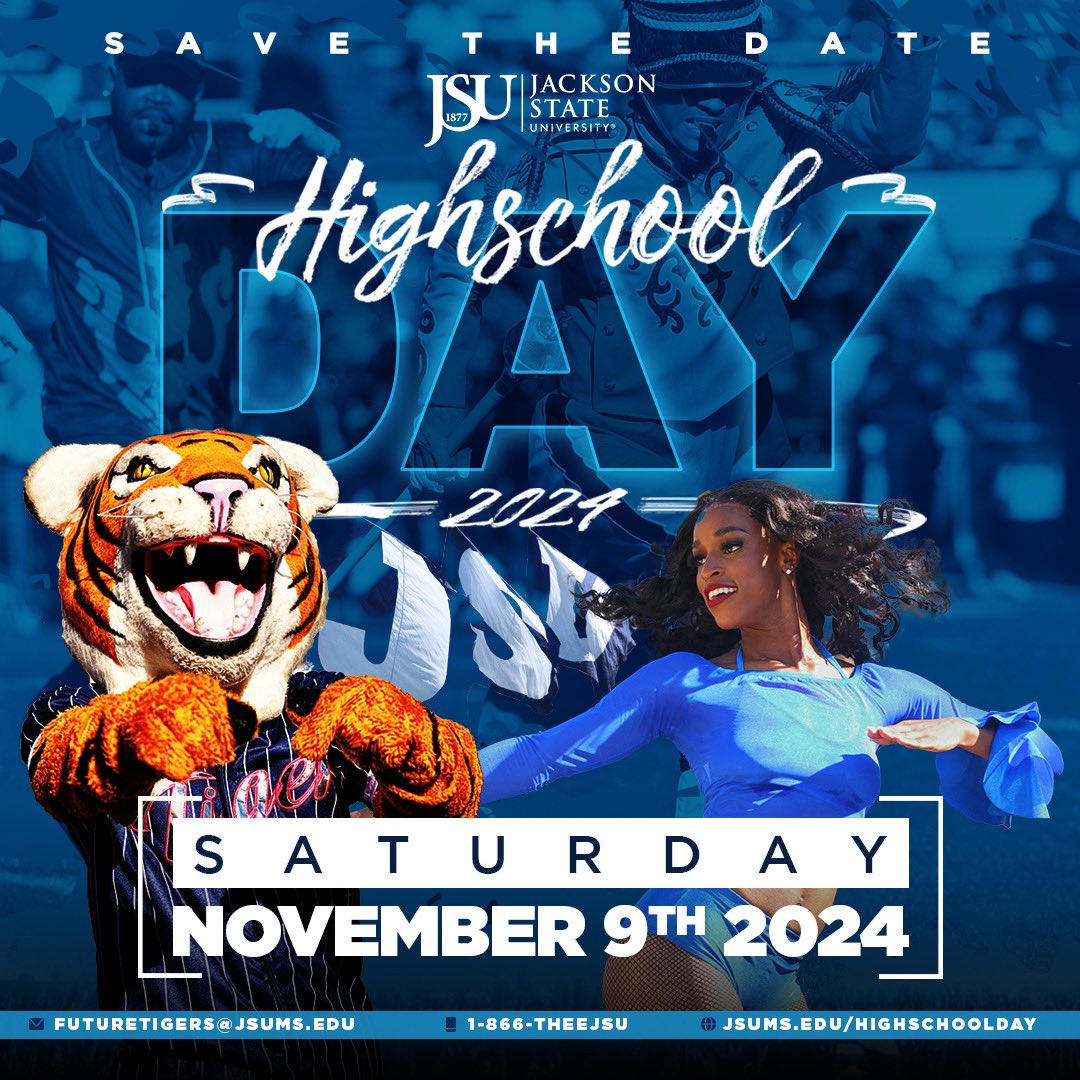 Future Tigers, Mark your calendars for THEE Hottest High School Day Around!! 🔥🔥💙🤍💙🤍 #JSUTigers