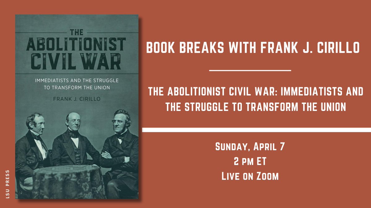 Sunday on #BookBreaks: Lincoln Prize finalist Frank Cirillo will discuss his book, 'The Abolitionist Civil War: Immidiatists and the Struggle to Transform the Union.' This program is free for all students, teachers, & college faculty. Join us at 2 pm ET! gilderlehrman.org/bookbreaks