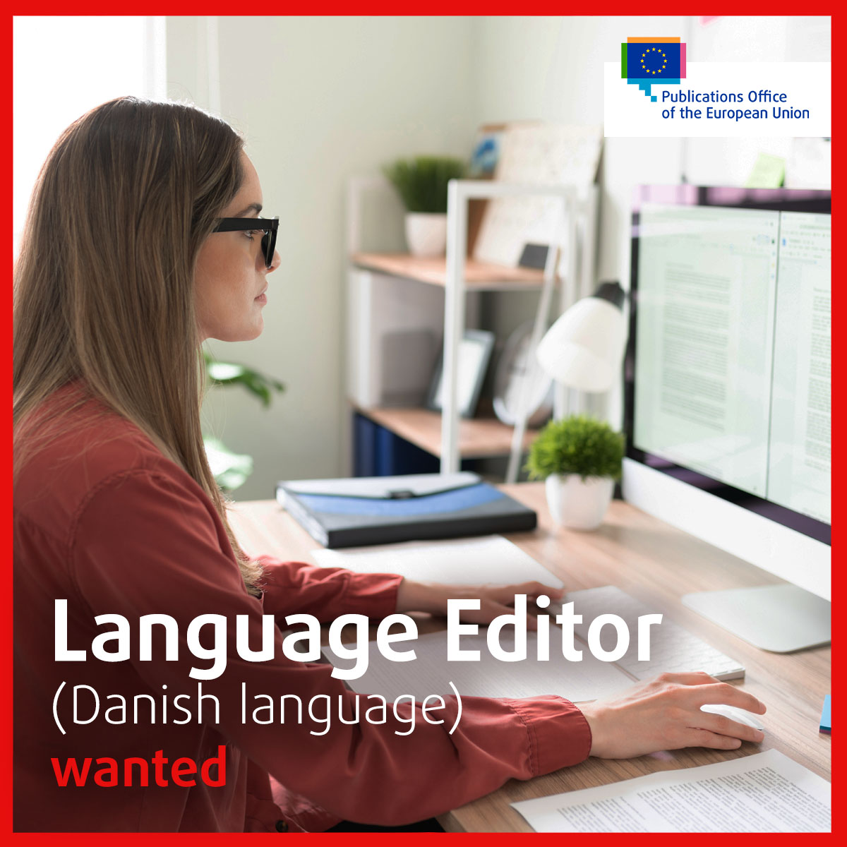 We need information about how the EU works for us in our language. To help make this possible, we are looking for a Language Editor (M/F) with an excellent knowledge of the Danish language. Read the vacancy notice to learn more about the role: europa.eu/!7C8RXk