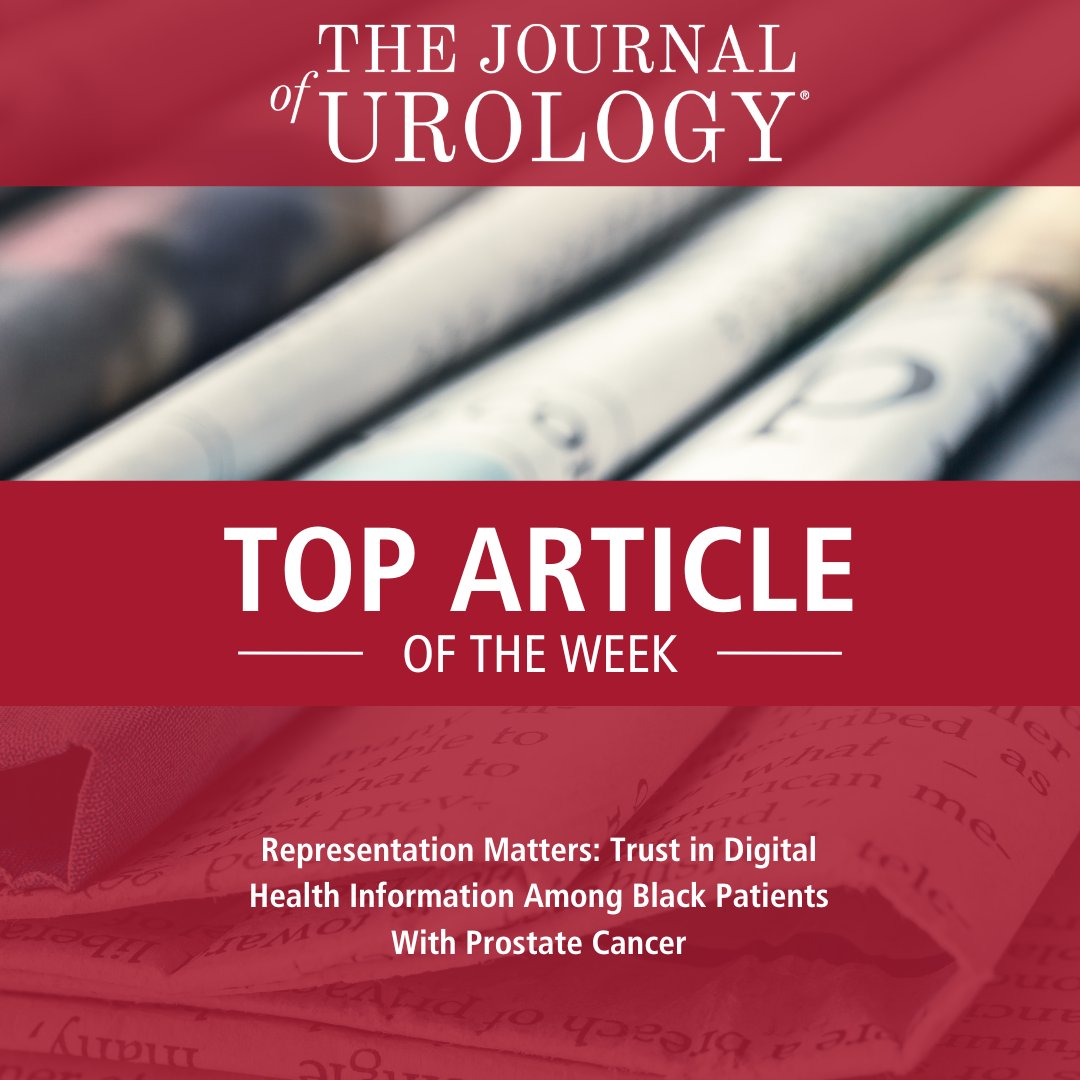 Top Article of the Week 🏆 'Representation Matters: Trust in Digital Health Information Among Black Patients With Prostate Cancer' Read the full article here ➡️ bit.ly/43MZTNI