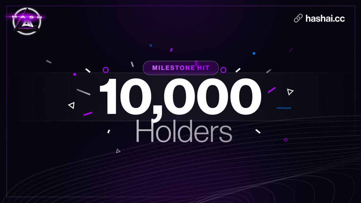 And we keep pushing forward... 👉$HashAI is now at over 10,000 holders! We are incredibly grateful to have such rapid and organic growth. As our community continues to grow, so do our long term prospects.🙏 #HashAI #GPUs