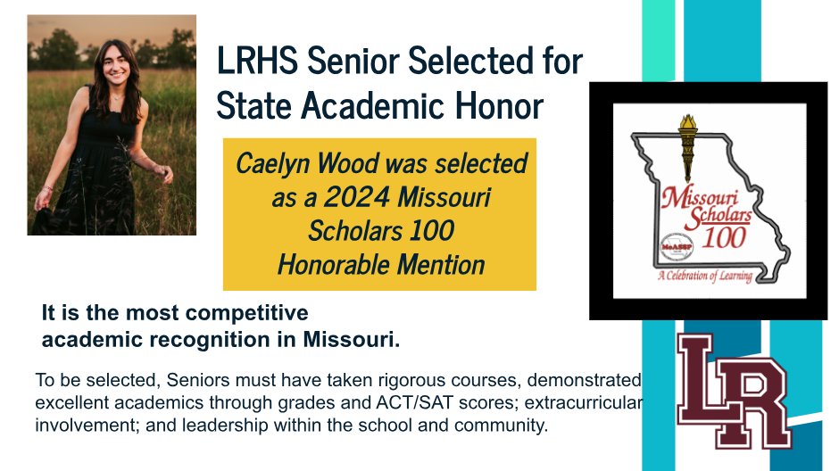 Congratulations to LRHS Senior Caelyn Wood for being selected as a 2024 Missouri Scholars 100 Honorable Mention! Way to go, Caelyn! Learn more about this significant accomplishment by clicking the link below. #WeAreLR hs.logrog.net/23722?articleI…