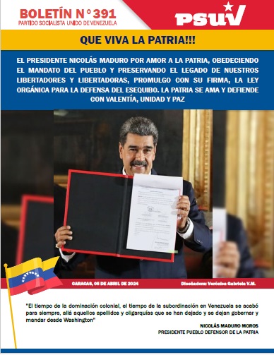 Descargue y comparta la ediciónNº391del Boletín Informativo del PSUV goo.su/ACeHu El presidente @NicolasMaduro promulgó la Ley Orgánica para la defensa del Esequibo:La Patria se ama y defiende con valentía,unidad y paz. @FidelVsquezPSUV @dcabellor #VenezuelaEstáSegura