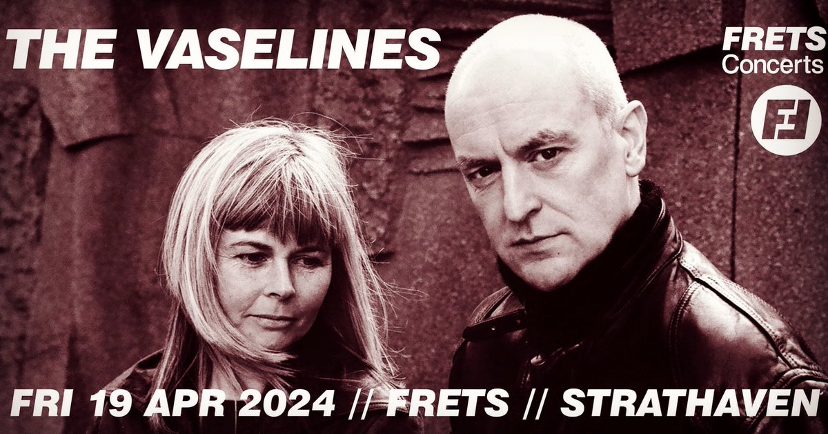 Two weeks tonight at FRETS in the Strathaven Hotel, in concert - THE VASELINES, with special guest PETE ASTOR opening the evening. There aren’t many tickets left, here’s the link: wegottickets.com/event/608352