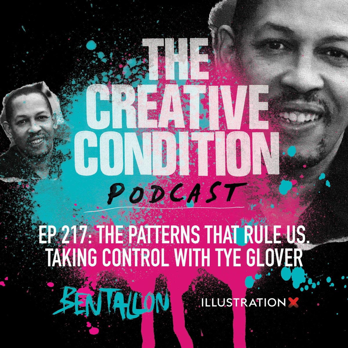 Ep 217: The patterns that rule us. Taking control with Tye Glover, founder of Think Different Nation Ben Tallon's Creative Condition Podcast See more: ow.ly/eWAb50R7bWW #WEAREILLUSTRATIONX #tyeglover #creativeconditionpodcast #podcast #creativity #bentallon