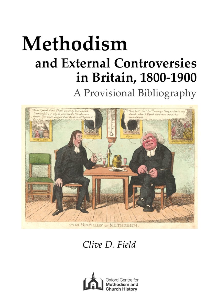 New publication! Clive D. Field's latest bibliography looks at the nineteenth century, and the controversies which engaged #Methodists with writers of a range of religious backgrounds - click here for more information, and how to order ocmch.wordpress.com/2024/04/03/pub…