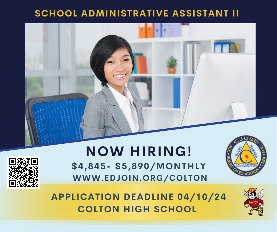 Join the Colton High School Team as the Administrative Assistant II - Posting Closes on April 10th - Don't Delay. @chsjackets_ #CJUSD