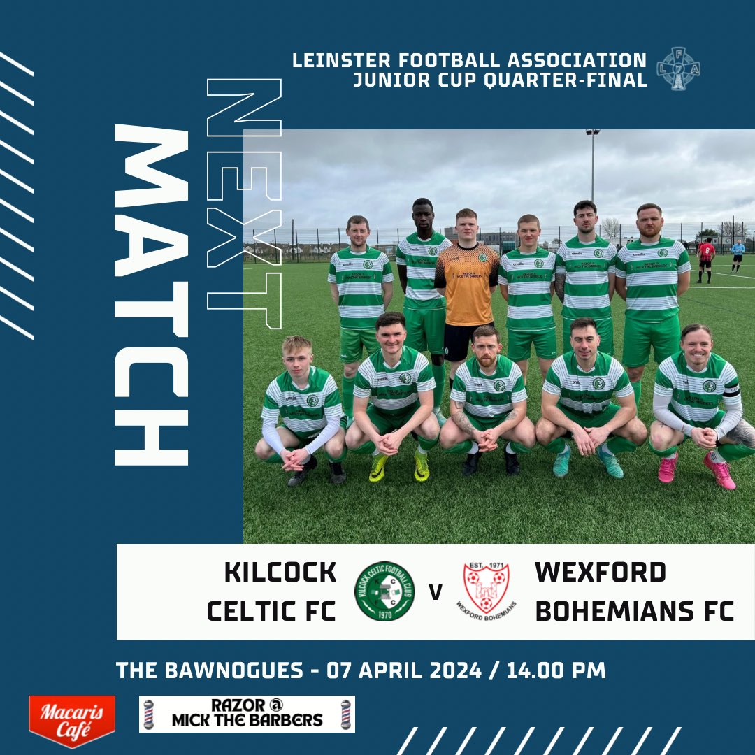 Kilcock Celtic FC (@kilcockceltic) on Twitter photo โฝ๏ธ | ๐๐๐ข๐ง๐ฌ๐ญ๐๐ซ ๐๐ฎ๐๐ซ๐ญ๐๐ซ-๐
๐ข๐ง๐๐ฅ
This Sunday, our Menโs First Team take on <a href="/WEXBOHS/">Wexford Bohemians</a> in the LFA Junior Cup Quarter Final at the Bawnogues. Kick-Off 2pm. โฝ๏ธ | ๐๐๐ข๐ง๐ฌ๐ญ๐๐ซ ๐๐ฎ๐๐ซ๐ญ๐๐ซ-๐
๐ข๐ง๐๐ฅ
This Sunday, our Menโs First Team take on <a href="/WEXBOHS/">Wexford Bohemians</a> in the LFA Junior Cup Quarter Final at the Bawnogues. Kick-Off 2pm.