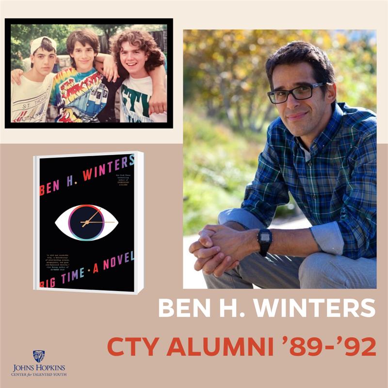 COOL! CTY alum Ben H. Winters has released his
most recent novel, 'Big Time.' 

Check out this throwback pic of him (center) at CTY in
1992! Learn more about his writing and get your copy
of 'Big Time': benhwinters.com.

Follow Winters on IG @benhwintersauthor