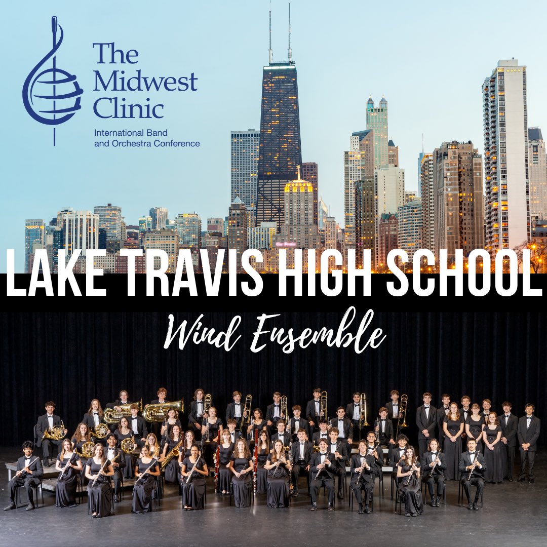 Lake Travis HS Band wins NATIONAL COMPETITION! Lake Travis Wind Ensemble one of 6 bands in the country to perform at the 78th annual Midwest Clinic in Chicago, December 2024