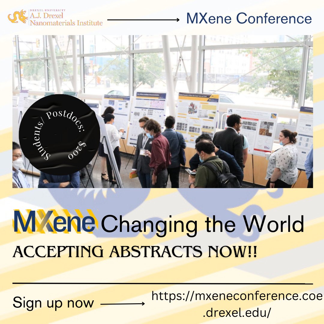 Calling all innovators in nanotech!  MXene Conference invites you to submit your abstracts and join a global network of pioneers at the forefront of nanomaterials research. #MXeneConference #Nanotech #CallForAbstracts

Submit here: mxeneconference.coe.drexel.edu 🔍✨