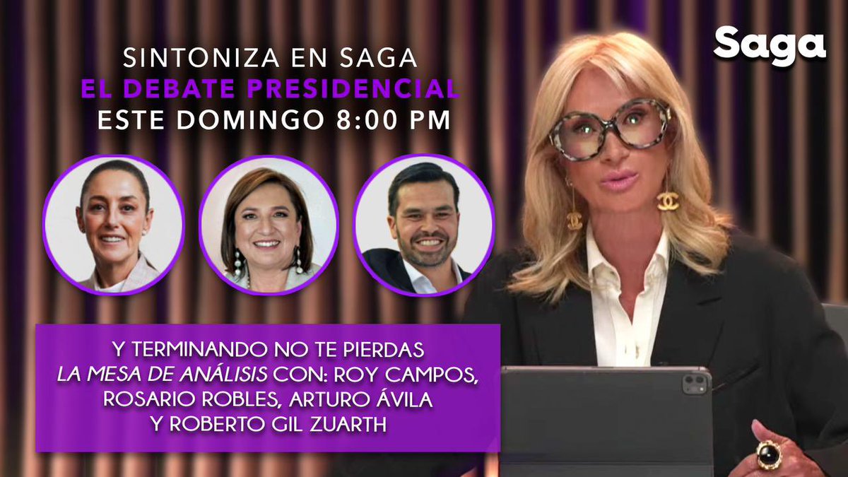 No te pierdas la mesa de análisis post debate presidencial este domingo 07 abril por canal de YouTube de la Saga. @RoyCampos, @Rosario_Robles_, @arturoavila_mx, @rgilzuarth #debatepresidencial #debate #méxico
