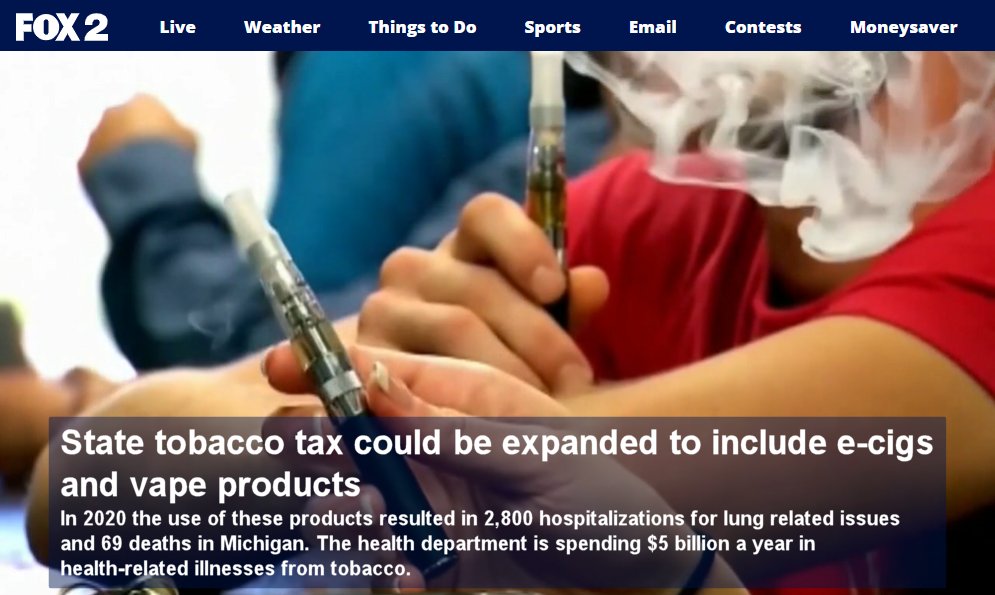 This @FOX2News report on proposed #vaping taxes in Michigan irresponsibly conflates lung injury deaths - which strong scientific evidence shows were caused by vitamin E acetate in illicit THC vapes - with the nicotine products targeted by the tax. 1/2 fox2detroit.com/video/1436353/