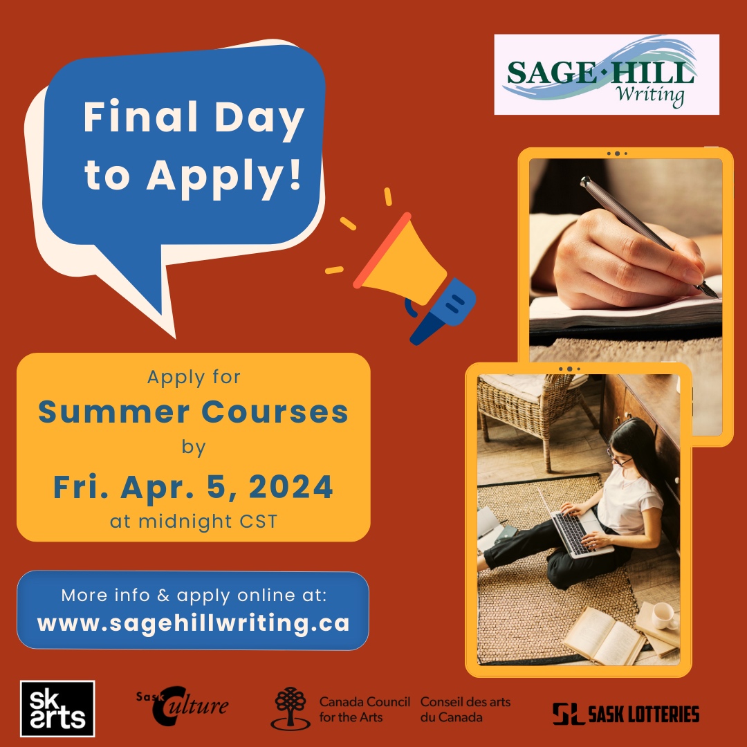 📣Final day to apply for Sage Hill Summer Courses! 🌿 Apply online by Friday, April 5 at midnight CST at sagehillwriting.ca Bursaries available. Email sage.hill@sasktel.net with questions. @saskarts @SaskCulture @SaskLotteries @CanadaCouncil