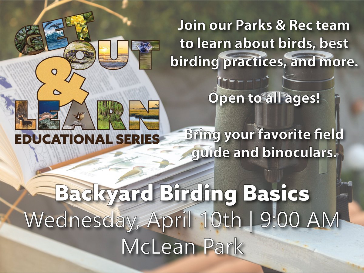 Join the North Myrtle Beach Parks and Recreation Team on Wednesday, April 10 at 9 AM at McLean Park for another Get Out & Learn Educational Series! This series will focus on birds so remember your binoculars 😎