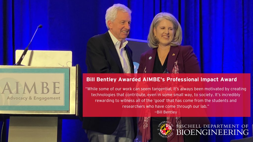 Congratulations to Professor Bill Bentley, Director of the Fischell Institute for Biomedical Devices and Mtech, for receiving the AIMBE's Professional Impact Award in Mentoring! Learn more at bioe.umd.edu/news/story/bil…