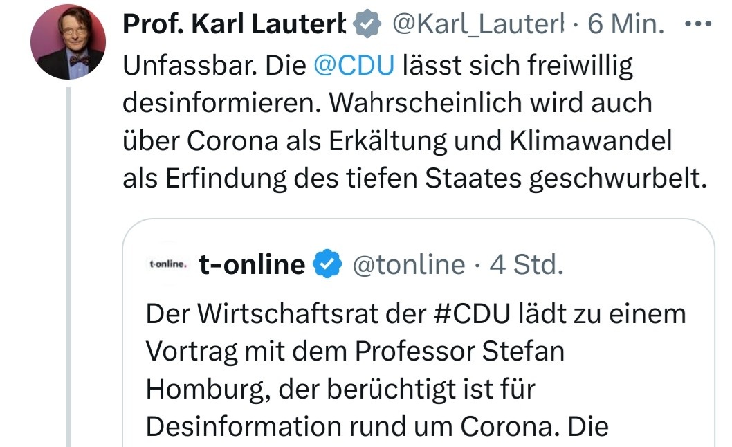 Es wird immer lustiger.  Auch Lauterbach, der gestern von Prof. <a href="/stohr_klaus/">Klaus Stöhr</a> mit Recht als Lügner bezeichnet wurde, will meinen Vortrag beim CDU-Wirtschaftsrat canceln.🙂

Wer hatte von einer nebenwirkungsfreien Impfung geschwurbelt und mehrjährige Schulschließungen gefordert?