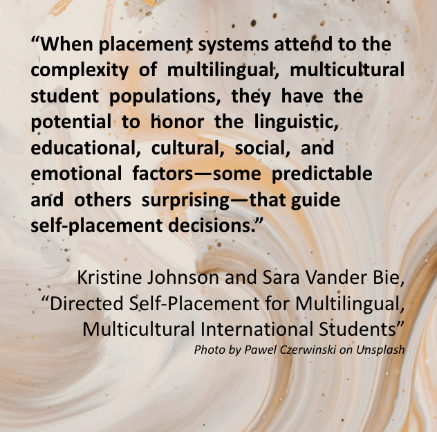 writassess's tweet photo. In “Directed Self-Placement for Multilingual, Multicultural International Students,” Johnson and Vander Bie argue DSP can contribute to equitable, socially just writing placements for them. Read more:  https://t.co/0XRgsAV90n #4C24 https://t.co/fBROL6fXzj