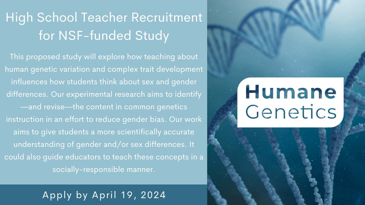 The Humane Genetics team at BSCS is recruiting high school Ts for a study titled, “Exploring how learning about the genetics of sex differences impacts genetic essentialism and STEM belonging and interest” for the 2024-2025 academic year. Learn more: tinyurl.com/26rf533m