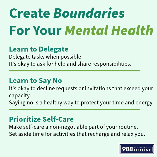samhsagov's tweet image. Creating boundaries for #MentalHealth is crucial for well-being and preventing burnout. Here are steps to establish and maintain healthy boundaries: 
✅ Delegate ✅ Learn to say no ✅ Prioritize self-care

#988Lifeline #StressAwarenessMonth