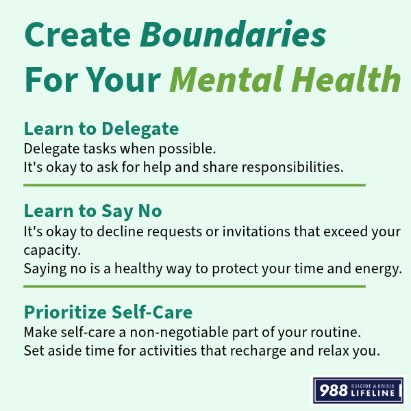 Creating boundaries for #MentalHealth is crucial for well-being and preventing burnout. Here are steps to establish and maintain healthy boundaries: ✅ Delegate ✅ Learn to say no ✅ Prioritize self-care #988Lifeline #StressAwarenessMonth