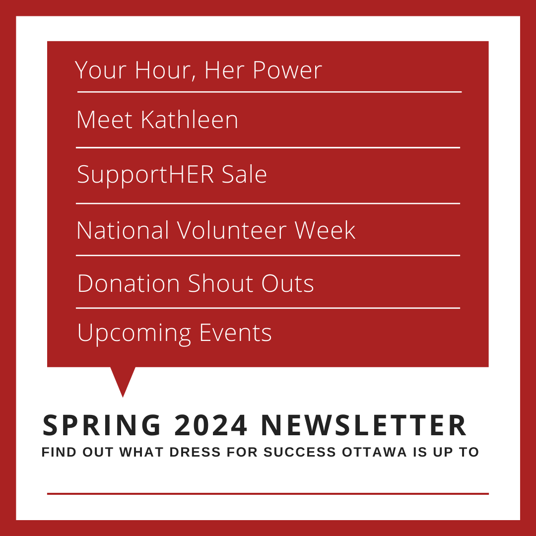 Check your inboxes! Our Spring Newsletter went out by email yesterday and is on our website now! Take a peek to see what's happening at #DFSOttawa: ottawa.dressforsuccess.org/spring-2024 Thank you for your continued support! ❤️ #DressForSuccess #StayConnected