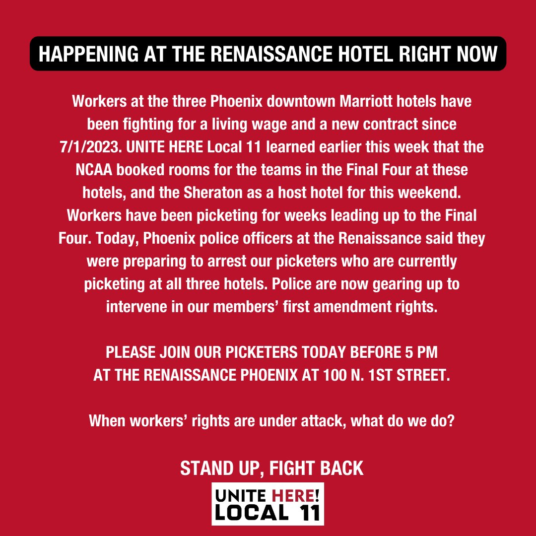 🚨🚨🚨PLEASE JOIN OUR PICKETERS TODAY BEFORE 5 PM AT THE RENAISSANCE PHOENIX AT 100 N. 1ST STREET #FinalFour #phx #Marriott @MFinalFour @AlabamaMBB @PackMensBball