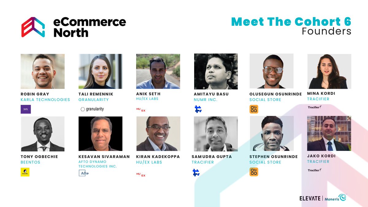 ElevateTechCA's tweet photo. Introducing our Cohort 6 founders! The eCommerce North Tech Accelerator helps e-commerce tech #startups scale through #mentorship, community, and a chance to engage with commerce experts through the Moneris team! Our 3-month program is backed by @Moneris.  https://t.co/ZA208jbBur https://t.co/2XLfjt3DQ7