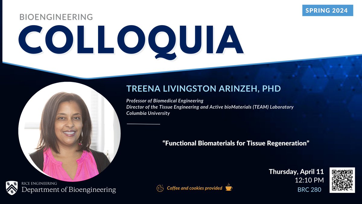 Join us for Colloquia on 4/11! Treena Livingston Arinzeh, PHD Professor of Biomedical Engineering from Columbia University. 'Functional Biomaterials for Tissue Regeneration'