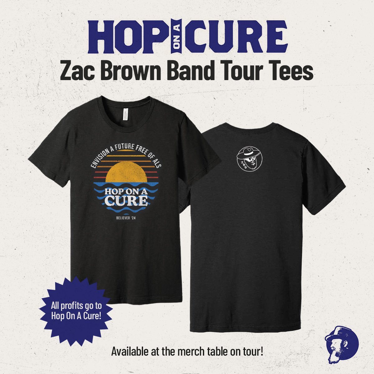 The Believer 2024 tour tees are here, and will be available at all @zacbrownband tour dates! Get yours at this weekend’s show in St. Louis. All proceeds from sales of this design benefit Hop On A Cure.

#zamily #believeinacure💙