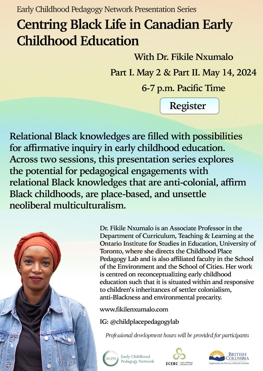 Join us for ECPN's next presentation series featuring Dr. Fikile Nxumalo, as we discuss 'Centring Black Life in Canadian Early Childhood Education.' For more details and to register, visit the ECPN Website: ecpn.ca/event/centring… @ECEBC1