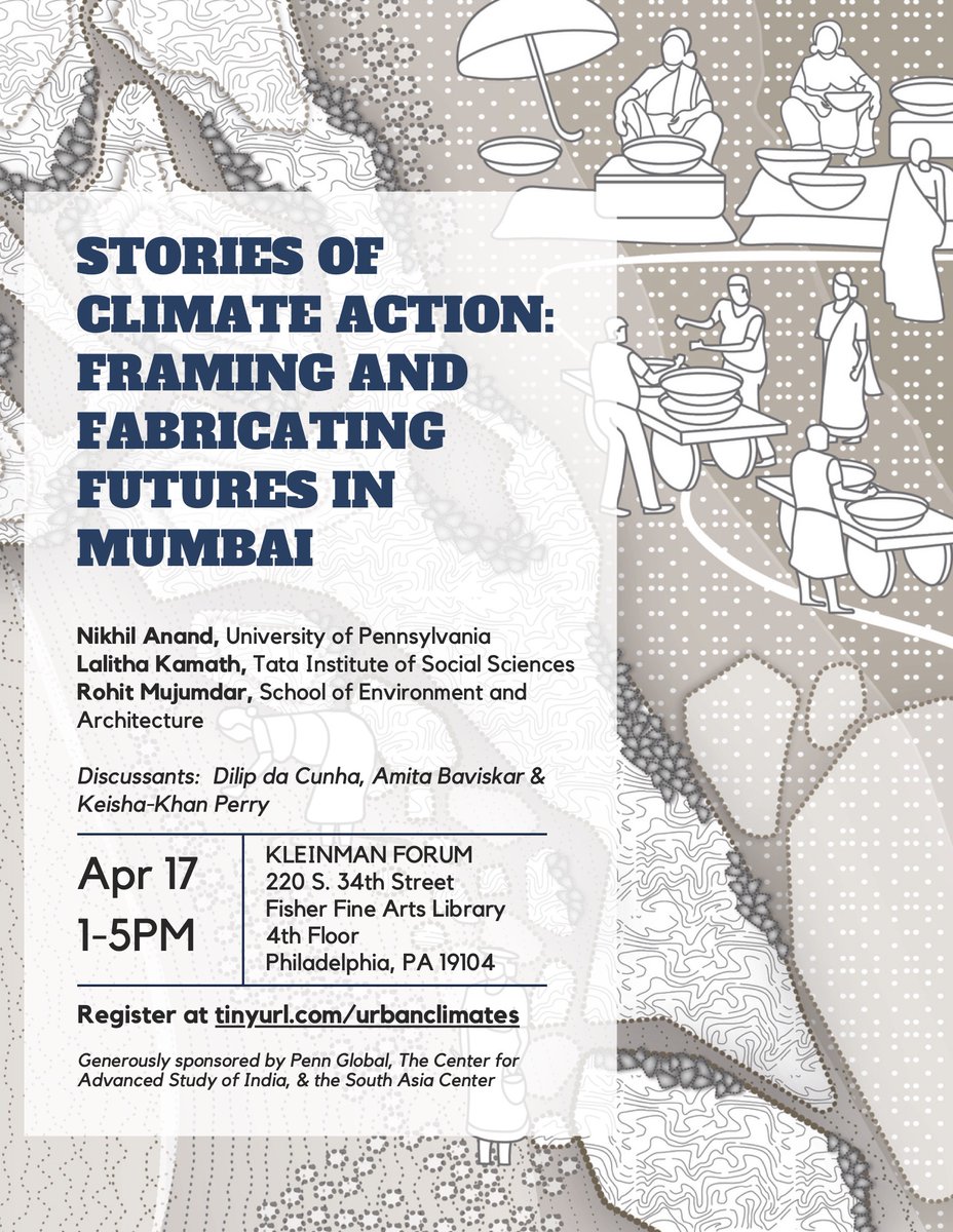 Looking forward to these conversations on climate, expertise and stories @PennSAS in a couple of weeks. The event is open to the public. Register at tinyurl.com/urbanclimates and join us! big thanks to @PennGlobal @CASIPenn @SouthAsiaCenter @UPennAnth for all the support!