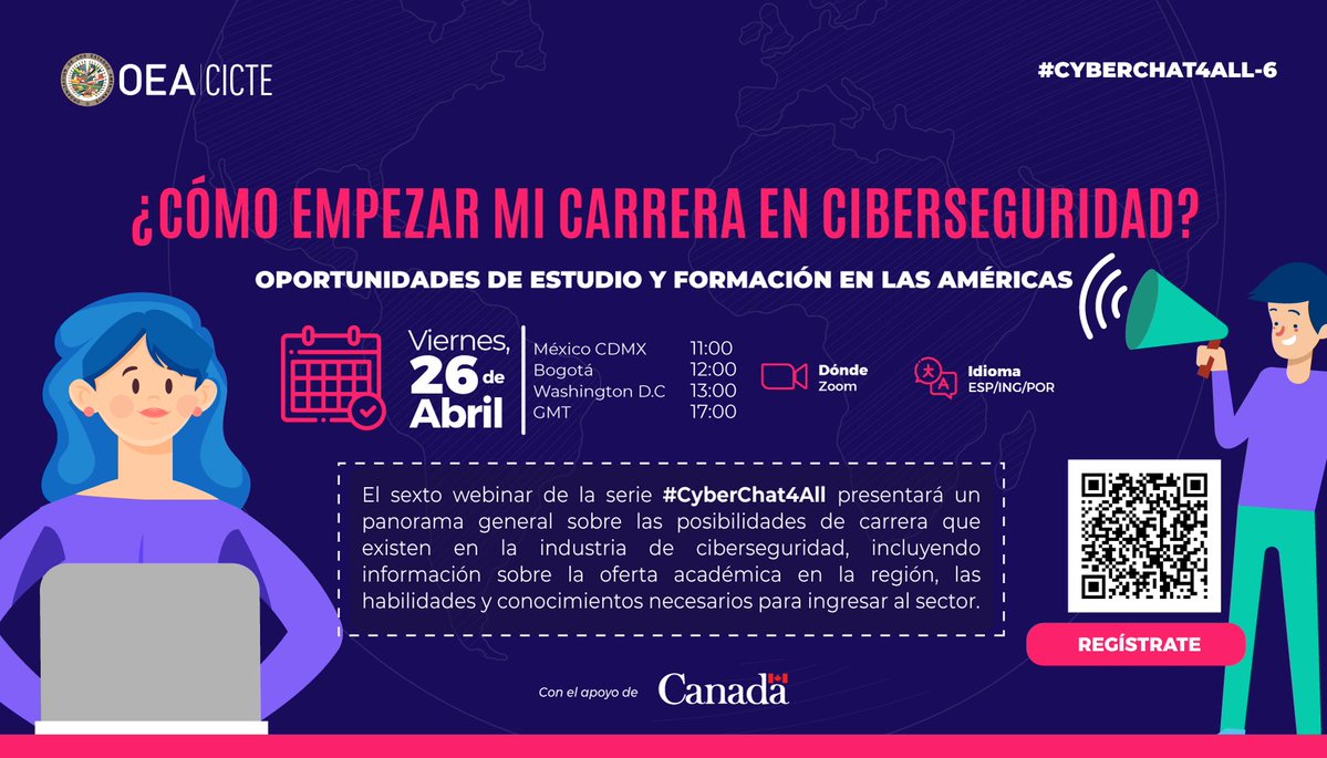 ¿Preparad@s para conocer más sobre el sector de la #ciberseguridad? 💻No te pierdas nuestro próximo #CyberChat4All en el que expert@s de universidades y profesionales te compartirán consejos para ingresar en la industria🛡️ ✍️Registro: oas-org.zoom.us/webinar/regist… @OEA_CICTE