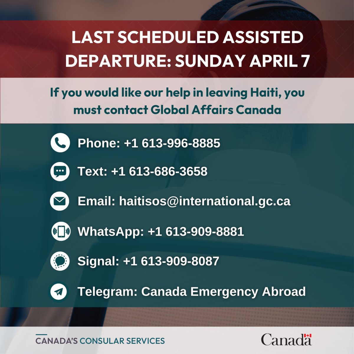 The last scheduled assisted departure flight from #Haiti will be on Sunday April 7. We urge Canadians, permanent residents and their eligible family members who want to leave #Haiti to contact us now: ow.ly/5zHA50PZrTx