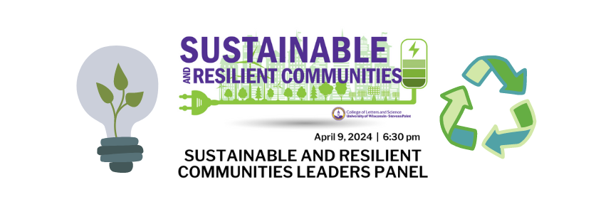 Join #UWSP for the last installment of the Sustainable and Resilient Communities lecture series on April 9 at 6:30 p.m. The panel will host local mayors and administrators to discuss the challenges and opportunities of implementing sustainable policies: bit.ly/3VJ6ZRE.