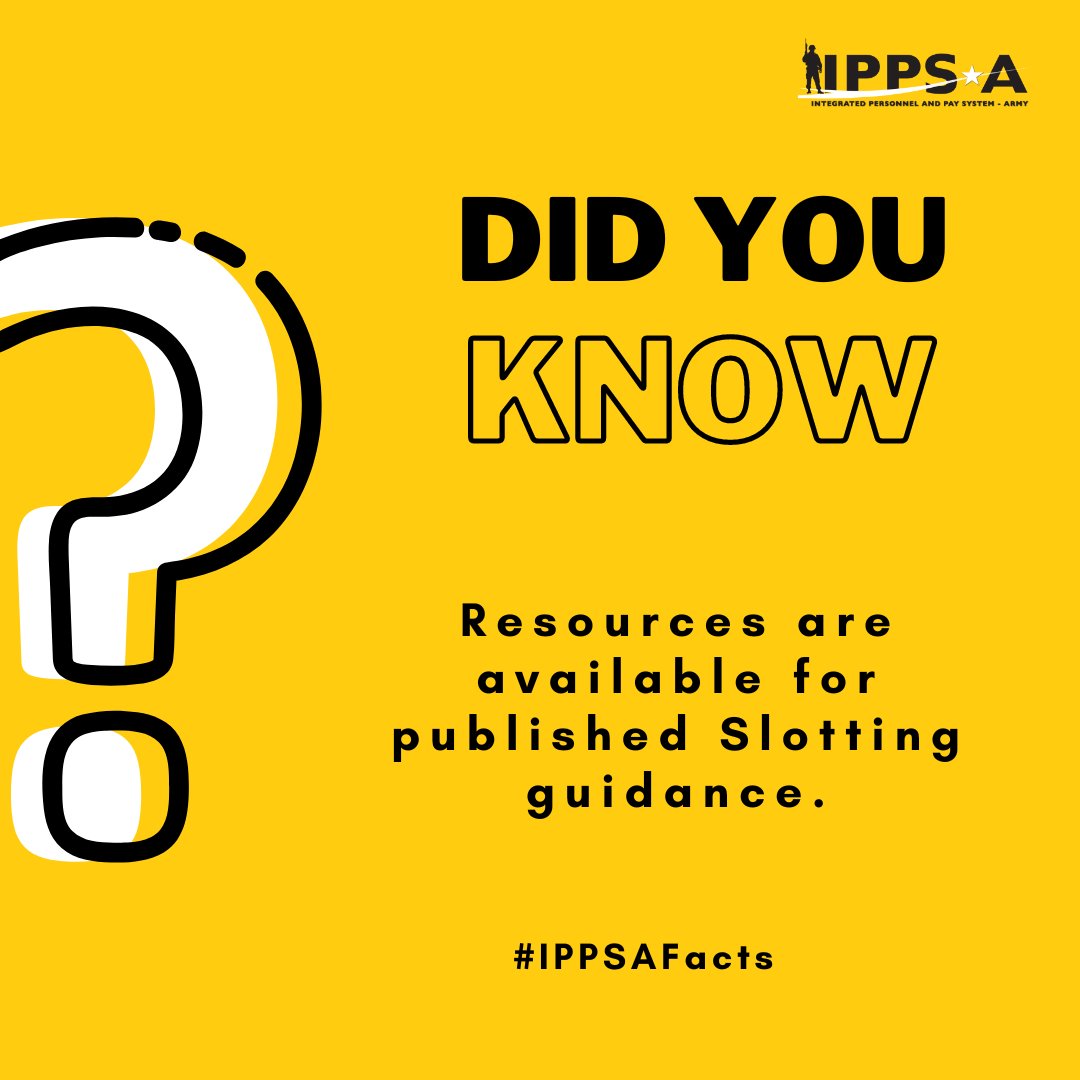 Account for the Army and Personnel Asset Inventory (PAI) resources are available! For published Slotting guidance, see below. Manual: spr.ly/1566 spr.ly/4143 spr.ly/1391