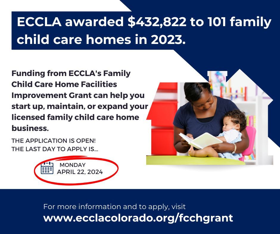 🎉 In 2023, ECCLA awarded $432,822 to 101 family child care homes! Be a part of this year's success stories. Apply for your grant by April 22, 2024, and invest in the future of your child care business. Get started at eccolorado.org/fcchgrant