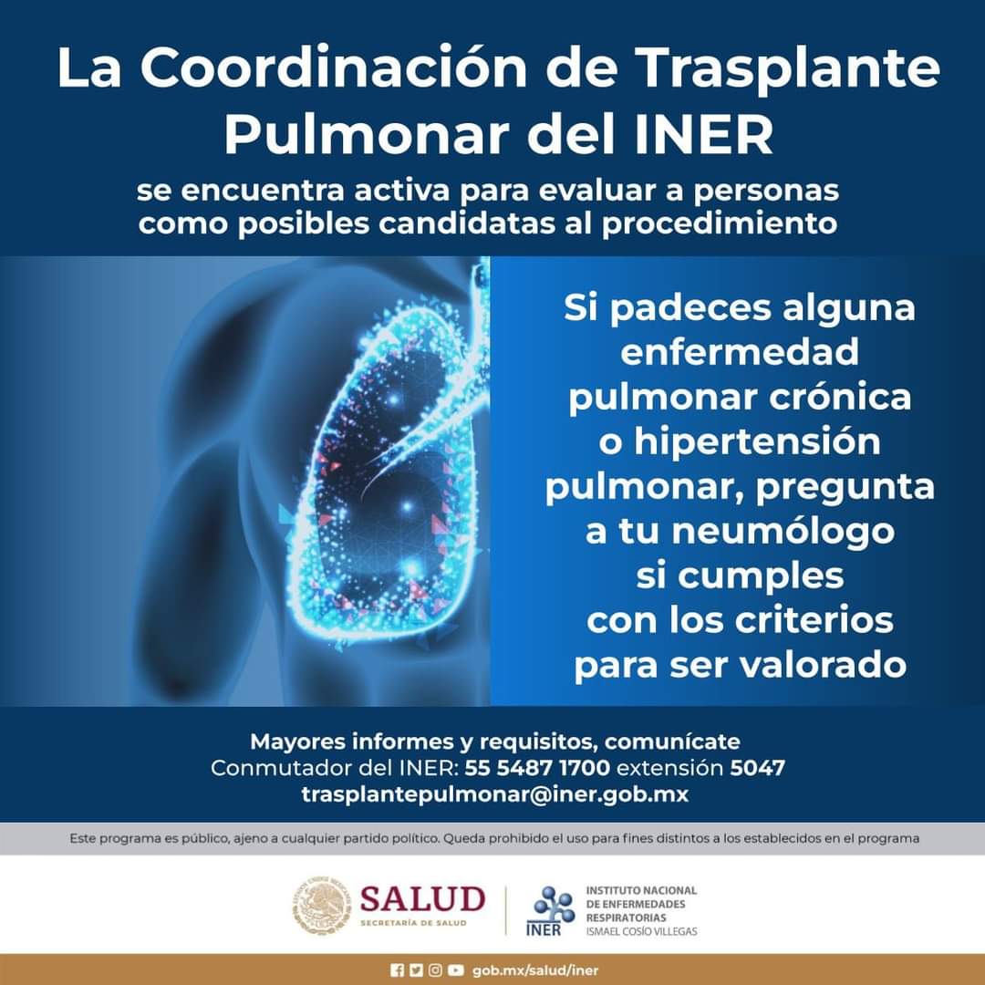 Si padeces alguna enfermedad pulmonar crónica o hipertensión pulmonar, el #INER a través de la COORDINACIÓN DE TRASPLANTE PULMONAR te brinda orientación al respecto

INFORMES: 55 5487 1700, ext. 5047 o a
trasplantepulmonar@iner.gob.mx

#trasplantepulmón #EspecialistasINER