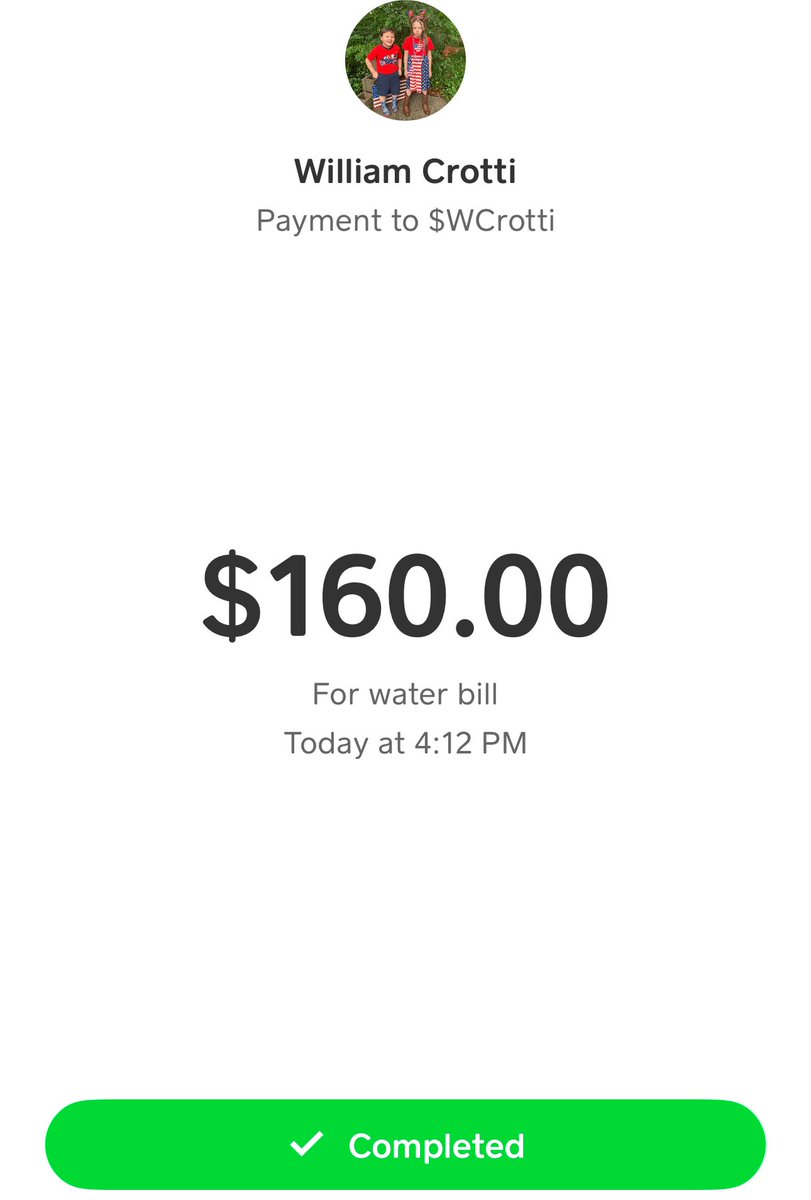 Sent you $160 to get your water turned back ON!