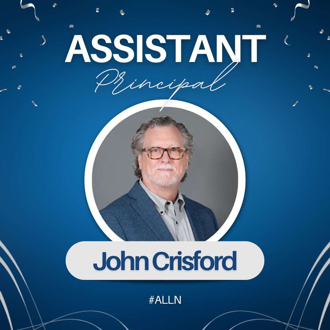 National Assistant Principal Week wouldn't be complete without honoring Assistant Principal John Crisford. Calm, cool and collect is how Mr. Crisford approaches his leadership position. Thank you so much for being a huge advocate for our science department. #APWeek #ALLN