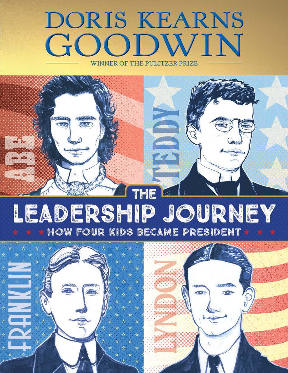 It's been a whirlwind time! Just as I'm getting ready to launch 'An Unfinished Love Story,' the cover of my first book for young readers has been finalized: 'The Leadership Journey: How Four Kids Became President.' Pre-orders available today for the Sept. 3 publication @SimonKIDS