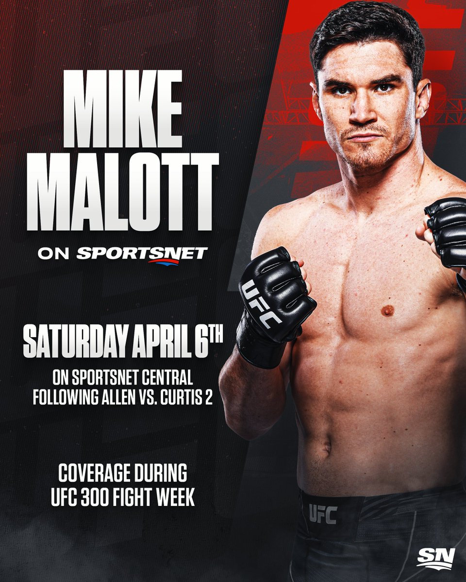 Proper Mike 🤝 SN Canadian MMA fighter @Michael_Malott will be on Sportsnet Central this Saturday, April 6 following #UFCVegas90. 🍁 In addition, catch Malott across all Sportsnet platforms in the lead-up to #UFC300. 👊