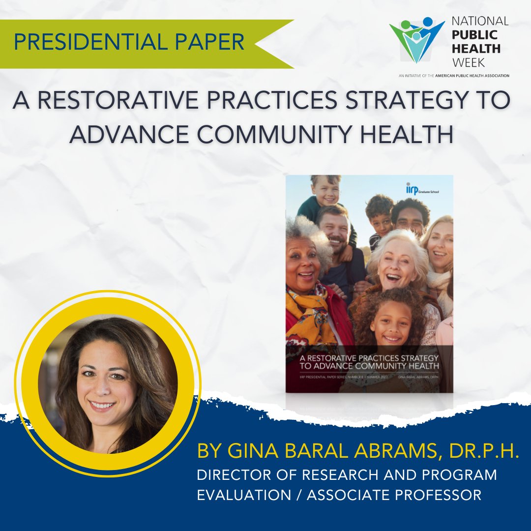 Revisiting Dr. Gina Baral Abrams presidential paper, 'A Restorative Practices Strategy to Advance Community Health' for National Public Health Week! Free PDF download available at our bookstore! 📖 bit.ly/3TL7jfV #IIRP #nationalpublichealthweek #equity #community