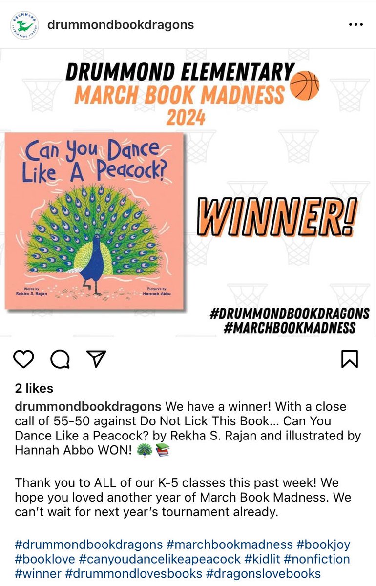 How cool is this! CAN YOU DANCE LIKE A PEACOCK was part of #marchbookmadness at Drummond Elementary and won! Thank you to all the students, teachers and librarians who read and voted and danced! 🦚📚🎶🏀 ⁦@SourcebooksKids⁩